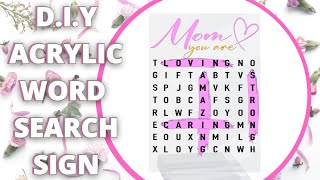 HOW TO: Acrylic Word Search Sign