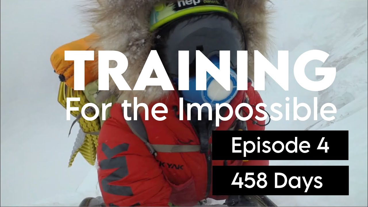 Everest In Winter: The Impossible Solo / EPISODE 4: "The Training" / 458 Days until the next push