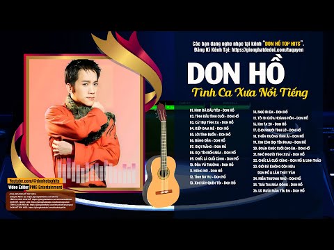 Top những ca khúc hải ngoại hay nhất sự nghiệp ca hát DON HỒ