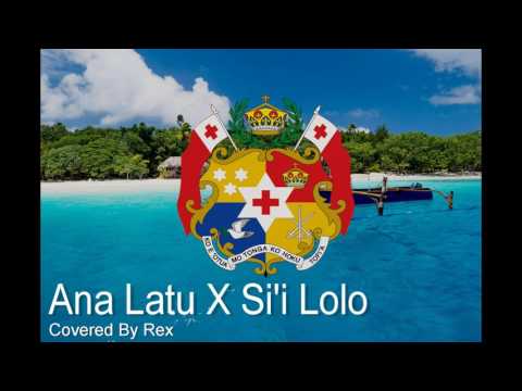 Rex Atirai - Ana Latu X Si'i Lolo (Audio)