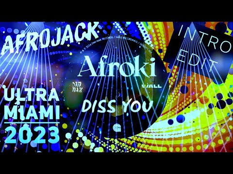 Diss You (Afrojack Ultra Miami 2023 Intro Edit)