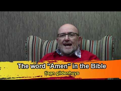 The word "Amen" in the Bible