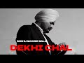Dekhi Chal | Sidhu Moose Wala | Latest Punjabi Song 2022