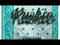 Kuskie In My Vains
