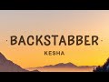 Kesha - Backstabber (Lyrics)