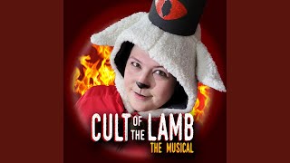 Cult of the Lamb: The Musical