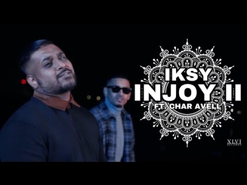 Iksy - Injoy 2 ft. Char Avell (OFFICIAL VIDEO)