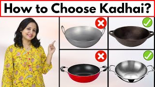 Best Kadhai for Indian Cooking | How to Choose A Kadhai | कौनसा कढ़ाई खरीदें  | UrbanRasoi