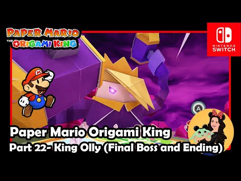 King Olly Boss Fight + Ending - Paper Mario Origami King - Part 22- Nintendo Switch