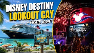 Disney Destiny Cruise: Lookout Cay, Bahamas & Pirate Night 