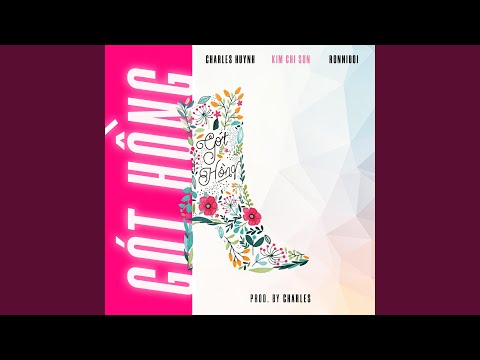 Gót Hồng (feat. Kim Chi Sun & Ronniboi)