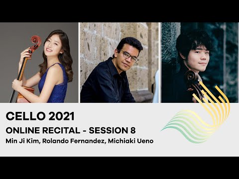 75th Concours de Genève - Cello Online Recital - Session 8 (Kim, Fernandez, Ueno)