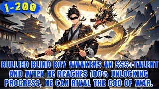 🔥Everyone mocked the blind boy, unaware he awakened an SSS+ gift to become the Supreme Sword God!