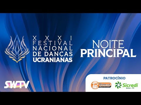 XXXI Festival Nacional de Danças Ucranianas - Mallet/PR