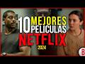 TOP 10 Mejores PELÍCULAS De NETFLIX 2024