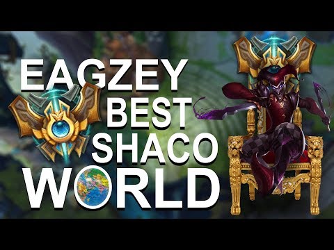 Eagzey Season 8 Challenger Shaco Montage - Highest Rank Shaco World!