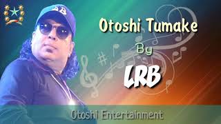 Music video thumbnail preview for Otoshi Tumake | অতশী তোমাকে ভালবাসি | By Ayub Bacchu, lrb ~ আইয়ুব বাচ্চু। by LRB