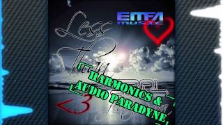 S3RL ft. Sara - Less Than 3 - (DJ Harmonics & Audio Paradyne Remix)