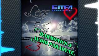 S3RL ft. Sara - Less Than 3 - (DJ Harmonics &amp; Audio Paradyne Remix)