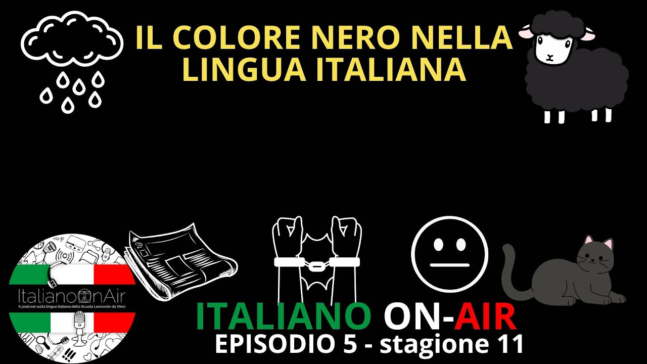 Il colore nero nella lingua italiana - Ep. 5 (stagione 11)
