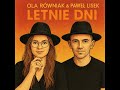 Ola Równiak & Paweł Lisek Letnie dni