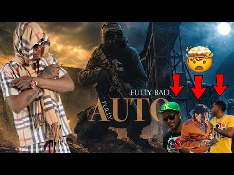 Fully Bad Calls Out Vybz Kartel || Rest A Them A Baby To Him Badness - Fully Auto - Review