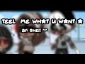 Teel Me What U Want Version Og Sheii