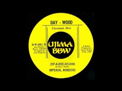 IMPERIAL WONDERS   Zip A Doe Do Dah   DAY WOOD RECORDS   1969