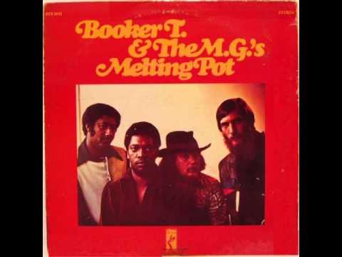 Booker T.  & The Mg's  1971 Melting Pot ec2 - Full Abum