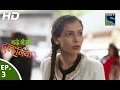Bade Bhaiyya Ki Dulhania - बड़े भैया की दुल्हनिया - Episode 3 - 20th July, 2016