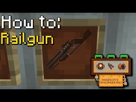 How to: Immersive Engineering | Railgun (Minecraft 1.16.5)
