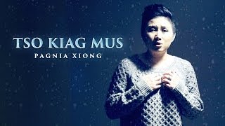 Pagnia Xiong - Tso Kiag Mus (Let It Go)