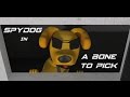 3D SpyDog A Bone To Pick