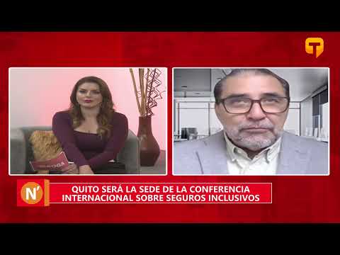 Quito será la sede de la conferencia internacional sobre seguros inclusivos