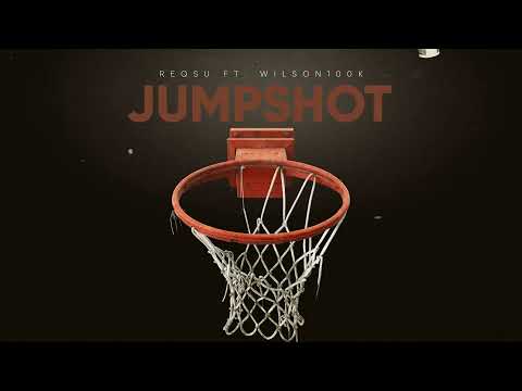 Reqsu & wilson100k - "Jumpshot" (Prod. 7ventus)