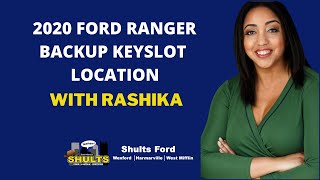 How to find your 2020 Ford Ranger Backup Key Slot Location