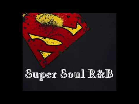 (Southern Soul) Super Soul R&B by Mr Melvin