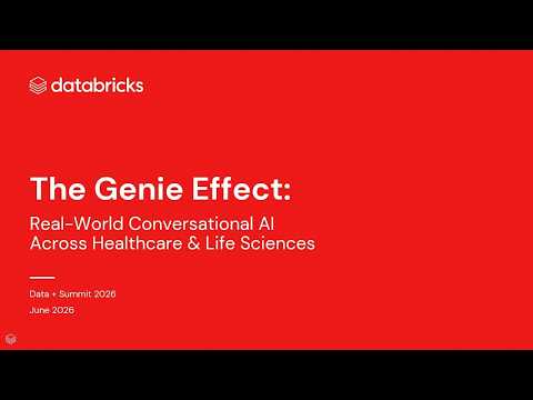 Watch: Real-World Genie Deployments in Healthcare, Pharma, and Supply Chain