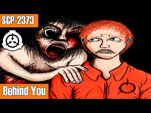 SCP Decoded Reading: SCP-2373 Behind You