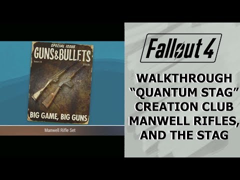 Fallout 4 Walkthrough "Quantum Stag". Manwell Rifles and the Stag