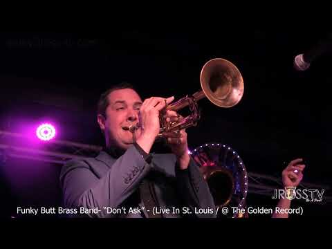 James Ross @ Funky Butt Brass Band - "Don't Ask" - www.Jross-tv.com (St. Louis)