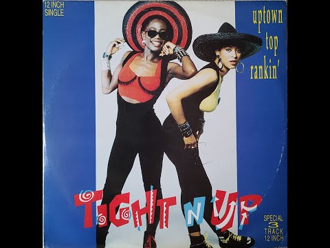 Tight N Up – Uptown Top Rankin' (Radio Mix) 1989