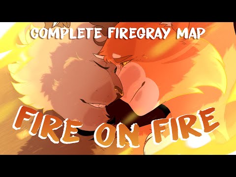 FIRE ON FIRE ???? COMPLETE FIREGRAY MAP