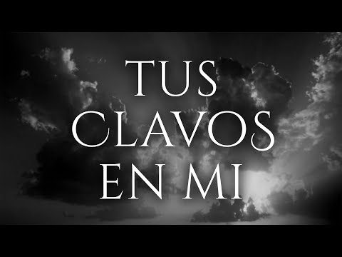 DESERTOR Tus clavos en mi