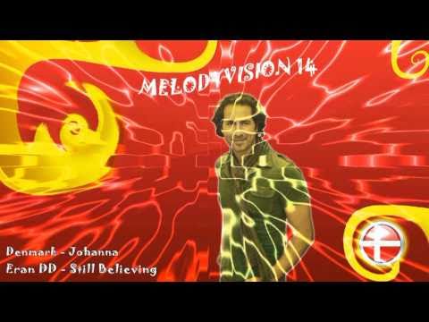 MelodyVision 14 - DENMARK - Eran DD - "Still Believing"