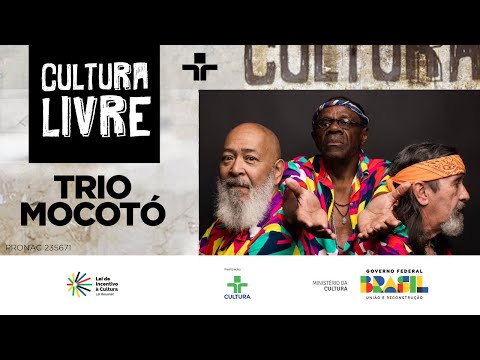 Cultura Livre | Trio Mocotó | 11/05/2024