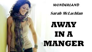 Sandra McLachlan - Away In A Manger (Lyrics)
