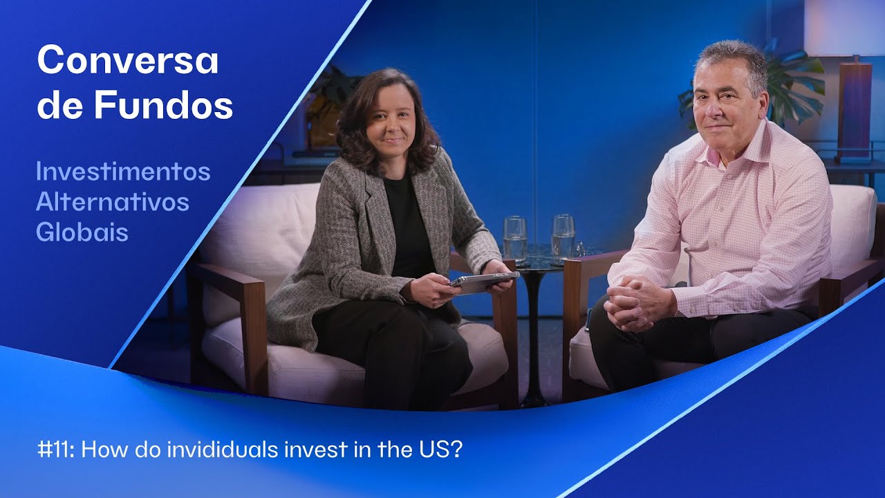 Patria Investimentos | Conversa de Fundos #11 – Como investidores institucionais investem nos EUA?