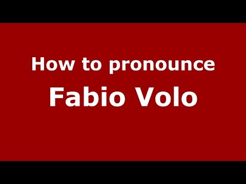 How to pronounce Fabio Volo (Italian/Italy)  - PronounceNames.com