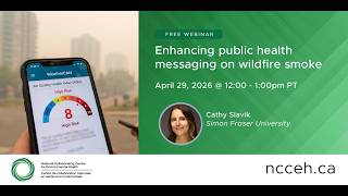 Enhancing public health messaging on wildfire smoke